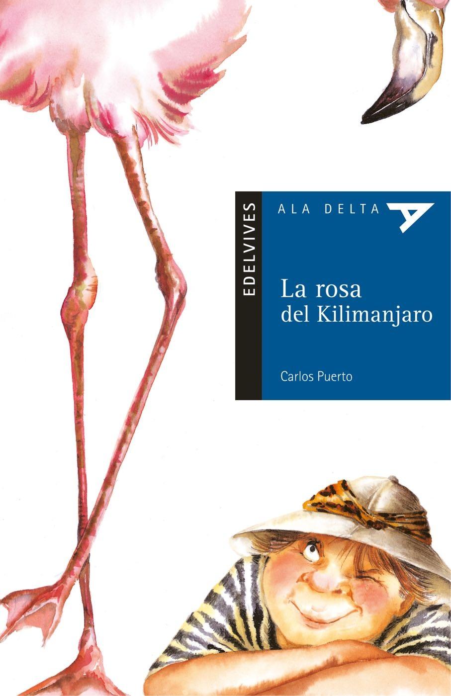 La rosa del Kilimanjaro. 