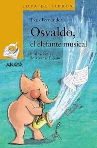 Osvaldo, el elefante musical. 