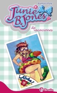 Junie B. Jones de vacaciones "(Junie B. Jones - 25)"