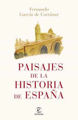 Paisajes de la Historia de España. 