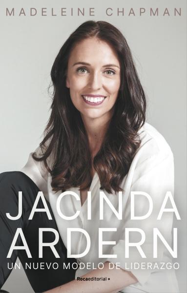 Jacinda Ardern. Un nuevo modelo de liderazgo. 