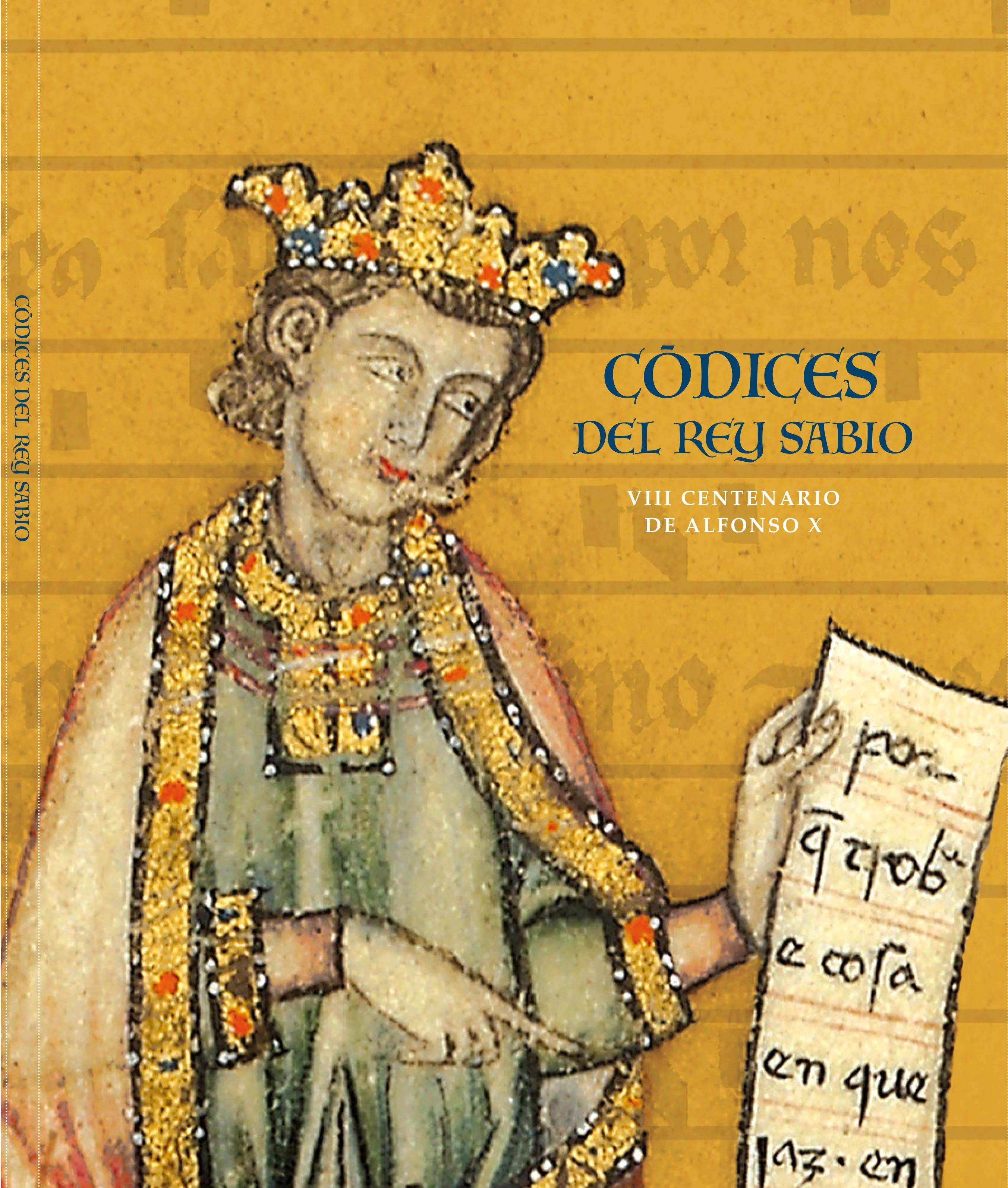 Códices del Rey Sabio "VIII centenario de Alfonso X". 