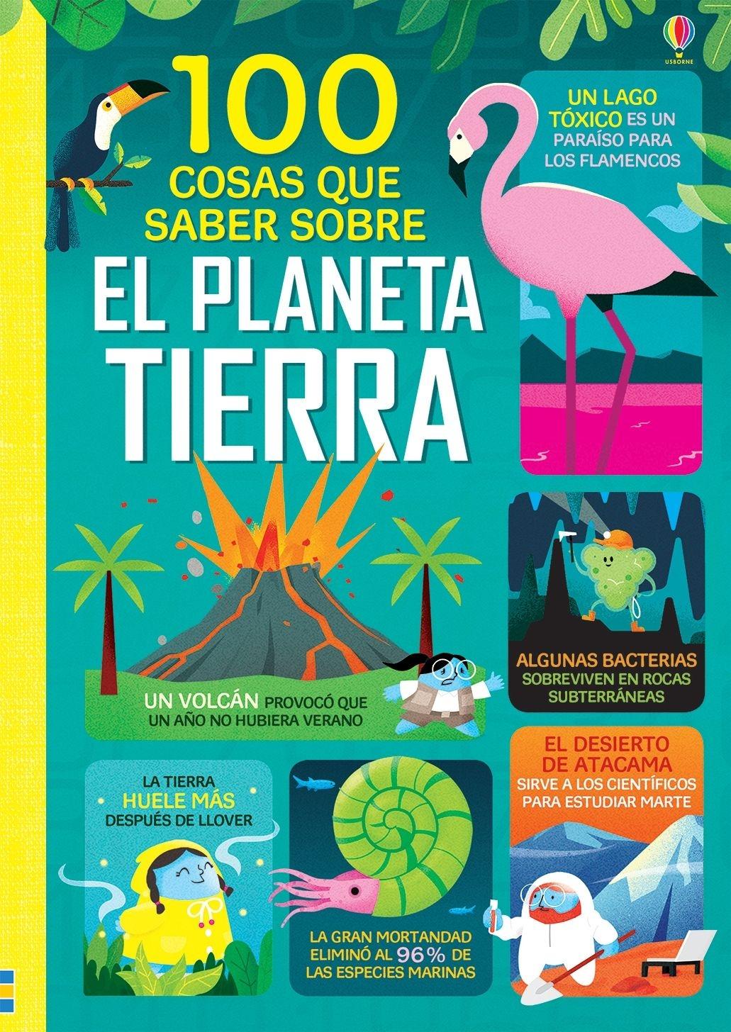 100 cosas que saber sobre el planeta Tierra. 