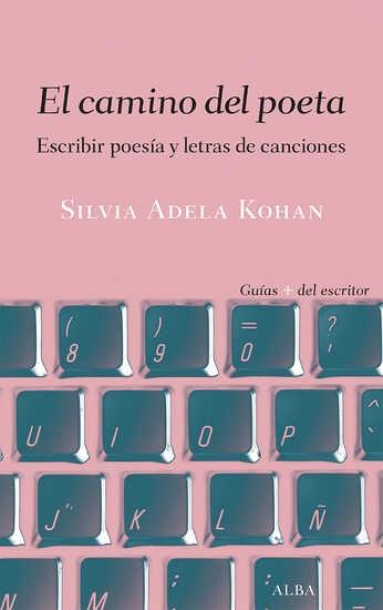 El camino del poeta "Escribir poesía y letras de canciones". 