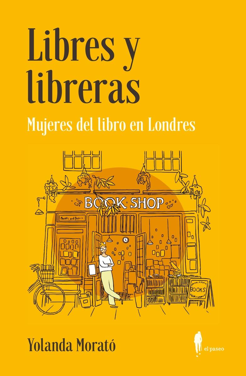 Libres y libreras "Mujeres del libro en Londres"