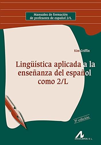 Lingüística aplicada a la enseñanza del español como 2/L. 