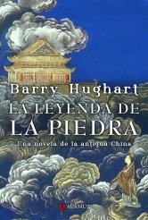 La leyenda de la piedra "Una novela de la antigua China"