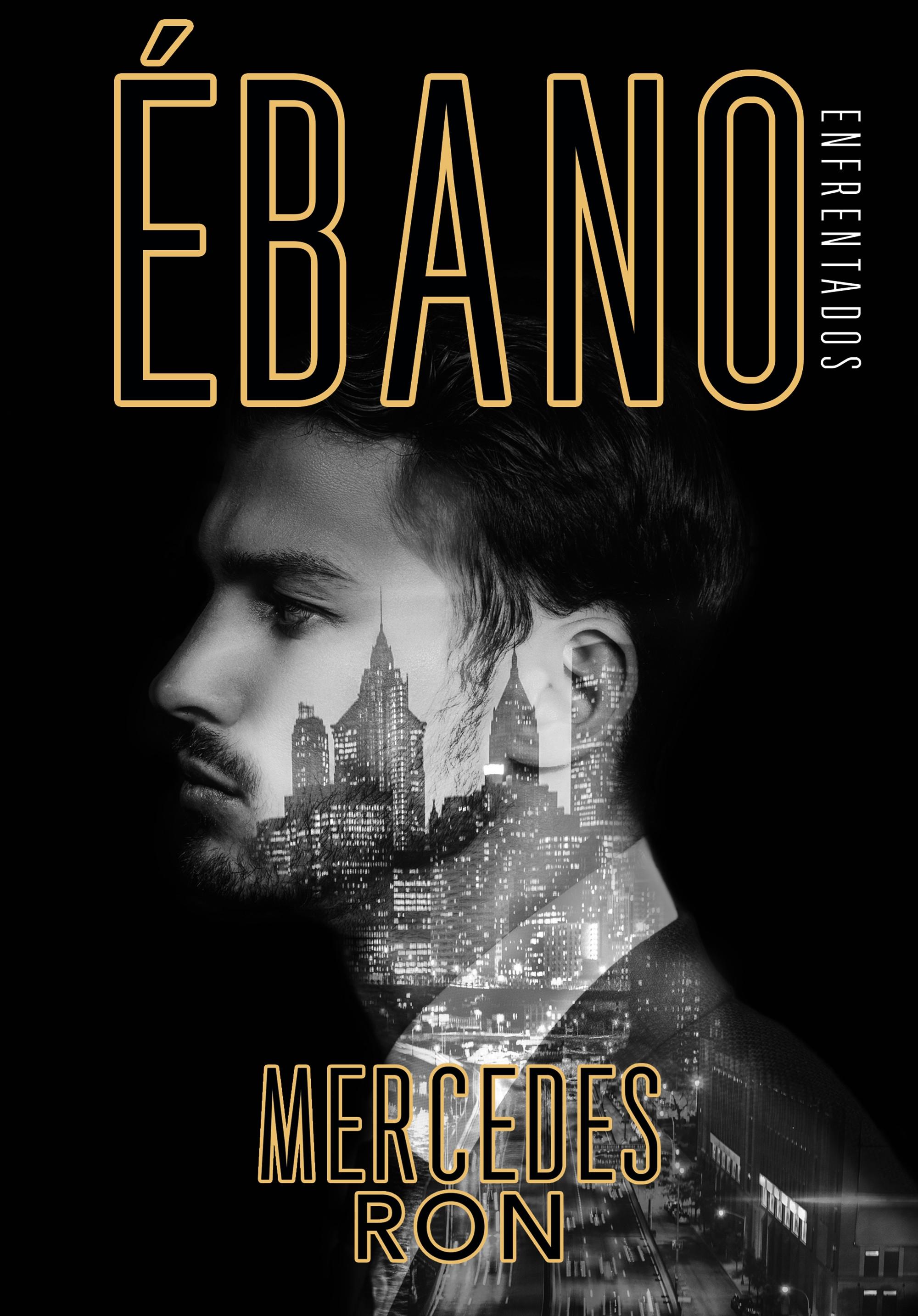 Ébano "(Enfrentados - 2)"