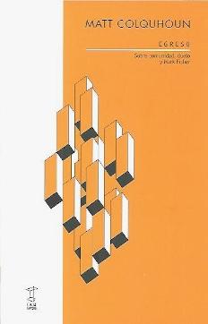 Egreso "Sobre comunidad, duelo y Mark Fisher".