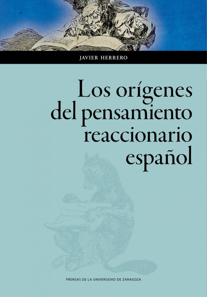 Los orígenes del pensamiento reaccionario español. 