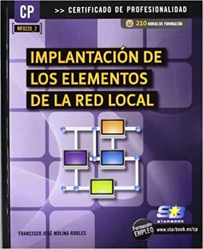 Implantación de los elementos de la red local "(MF0220_2. Certificados de Profesionalidad)"