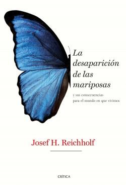 La desaparicion de las mariposas "Y sus consecuencias para el mundo en que vivimos". 