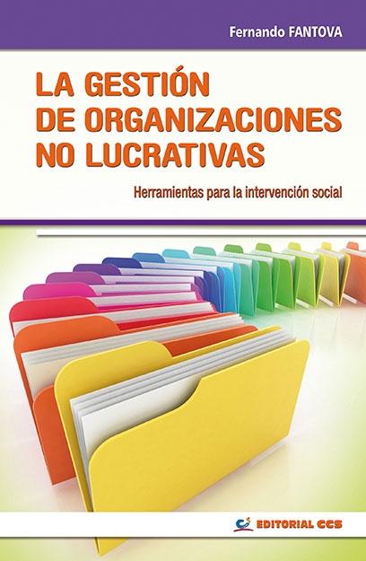 La gestión de organizaciones no lucrativas "Herramientas para la intervención social". 