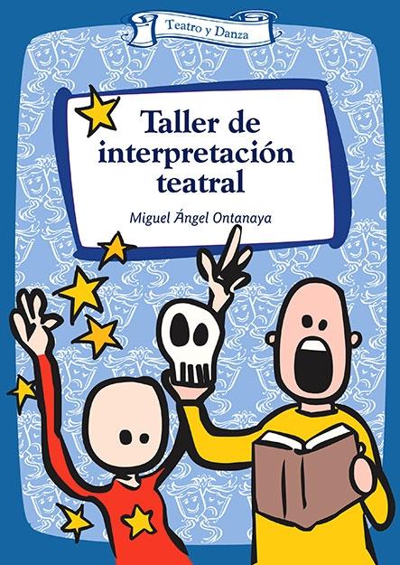 Taller de interpretación teatral. 