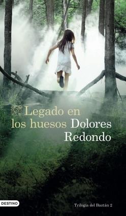 Legado en los huesos "(Trilogía del Baztán - 2)".