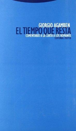 El tiempo que resta "Comentario a la Carta a los Romanos"