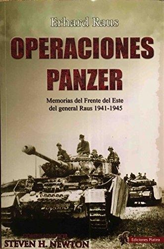 Operaciones Panzer  "Memorias del Frente del Este del General Raus, 1941-1945". 