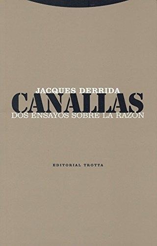 Canallas "Dos ensayos sobre la razón". 