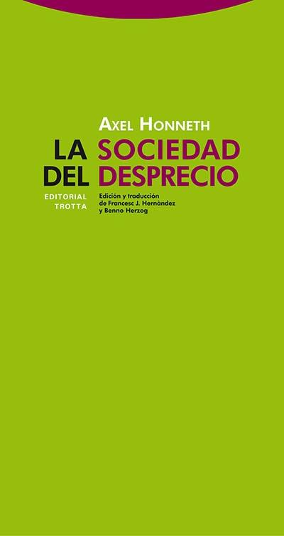 La sociedad del desprecio