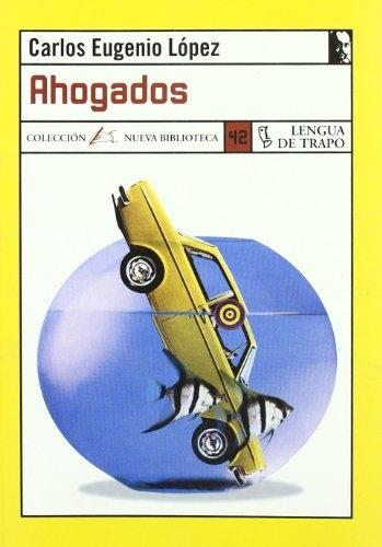 Ahogados. 