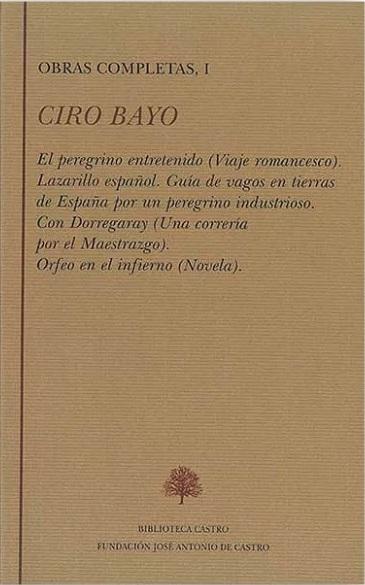 Obras completas - I "(Ciro Bayo)"