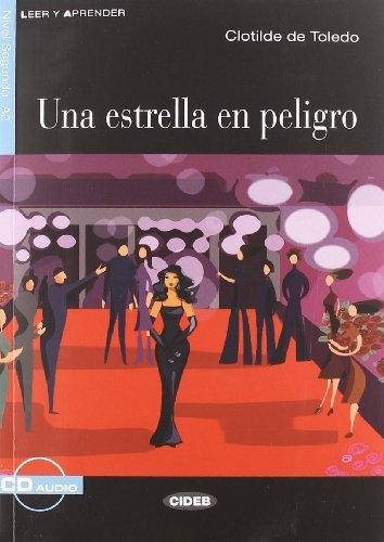 Una estrella en peligro (Nivel Segundo A2) "(Libro + CD)"