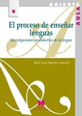 El proceso de enseñar lenguas "Investigaciones en didáctica de la lengua"