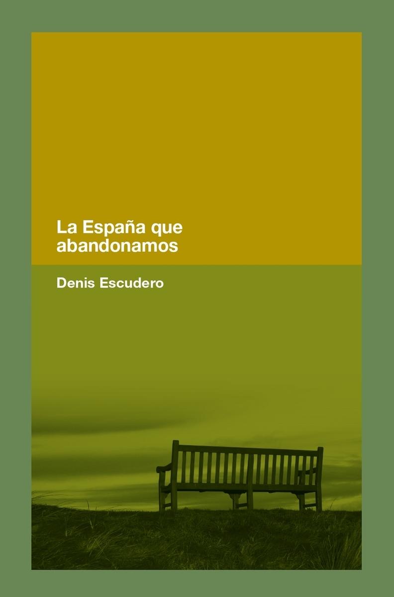 La España que abandonamos.
