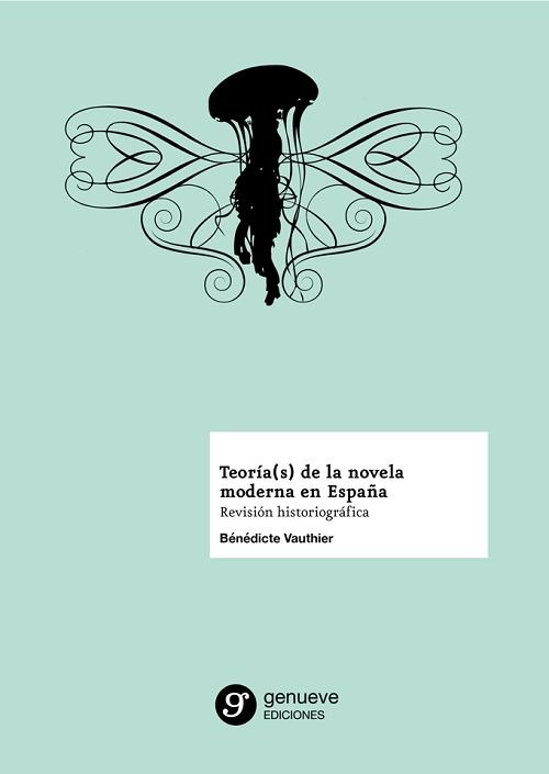 Teoría(s) de la novela moderna en España