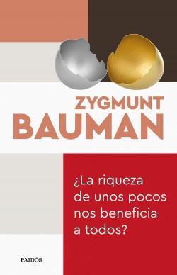 ¿La riqueza de unos pocos nos beneficia a todos?. 