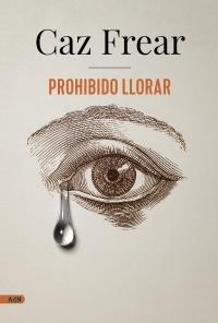 Prohibido llorar "(Detective Cat Kinsella - 3)". 