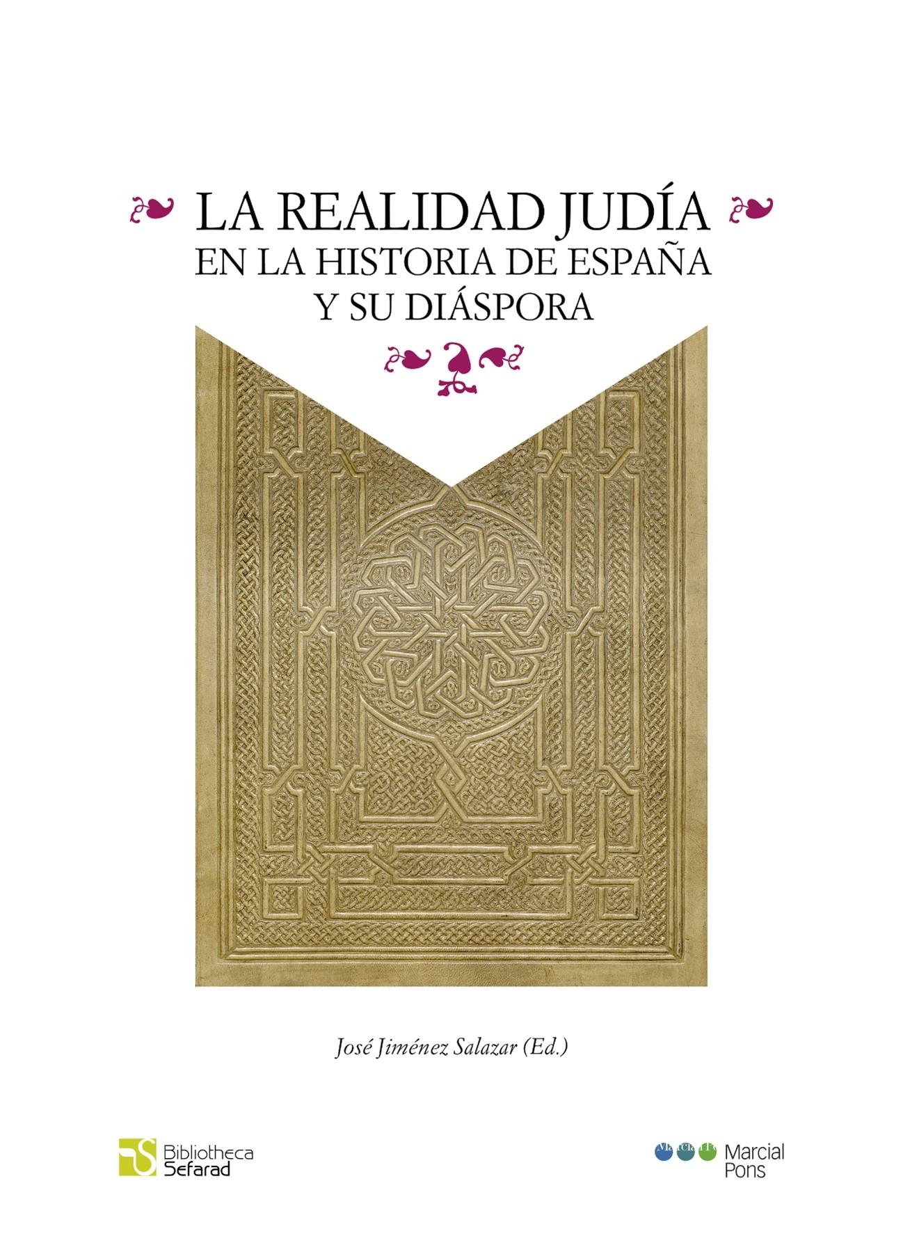 La realidad judía en la historia de España y su diáspora
