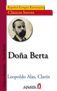 Doña Berta "(Clásicos breves - Nivel Medio)"