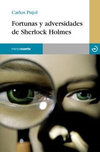 Fortunas y adversidades de Sherlock Holmes. 