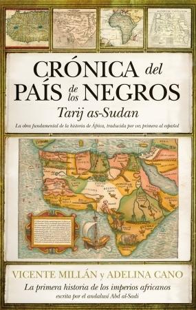 Crónica del país de los negros. Tarij as-Sudan.