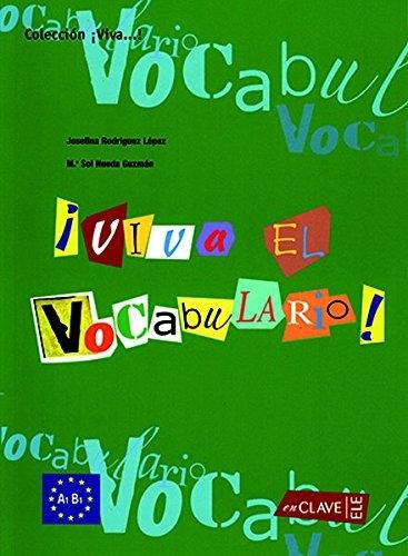 ¡Viva el vocabulario! A1-B1