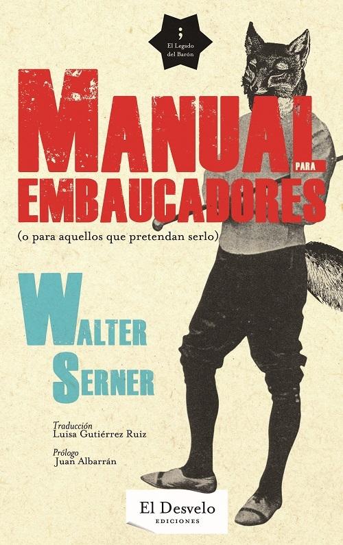 Manual para embaucadores (o para aquellos que pretendan serlo). 