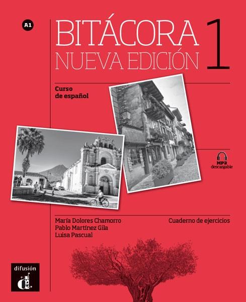 Bitácora 1. Nueva edición. Cuaderno de ejercicios  "Curso de español"