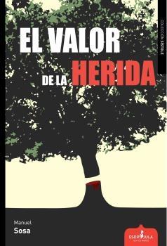 El valor de la herida. 