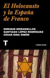 El Holocausto y la España de Franco. 