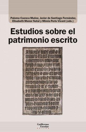 Estudios sobre el patrimonio escrito. 