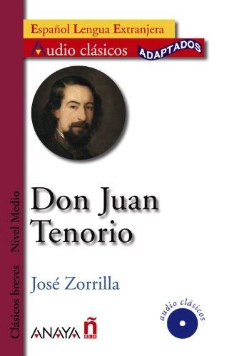 Don Juan Tenorio + CD (Nivel medio) "Español lengua extranjera"