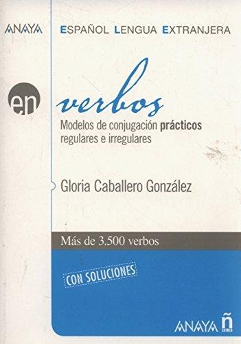 Verbos. Modelos de conjugación prácticos "Regulares e irregulares"