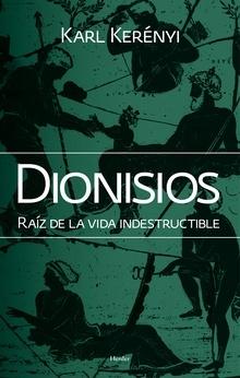 Dionisios "Raíz de la vida indestructible"