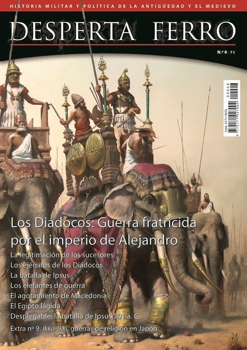 Desperta Ferro. Antigua y Medieval nº 8: Los Diádocos: Guerra fratricida por el imperio de Alejandro