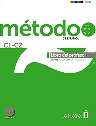 Método 5 de español.  Libro del Profesor C1-C2 "Español lengua extranjera"
