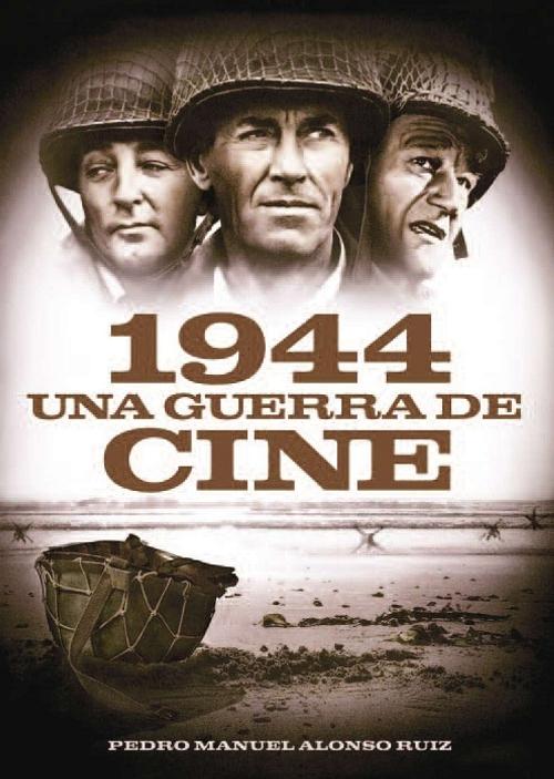 1944. Una guerra de cine