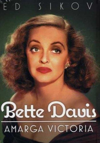 Bette Davis. Amarga victoria
