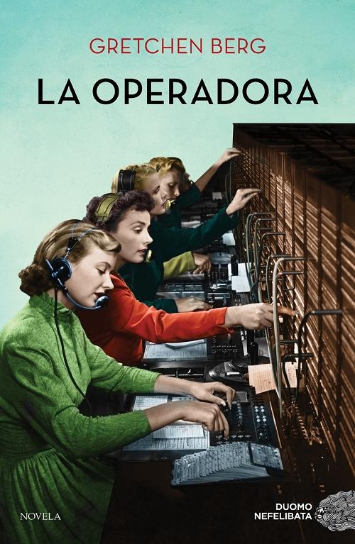 La operadora. 