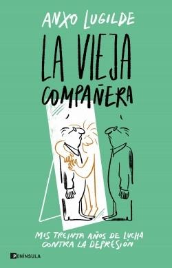 La Vieja Compañera. 